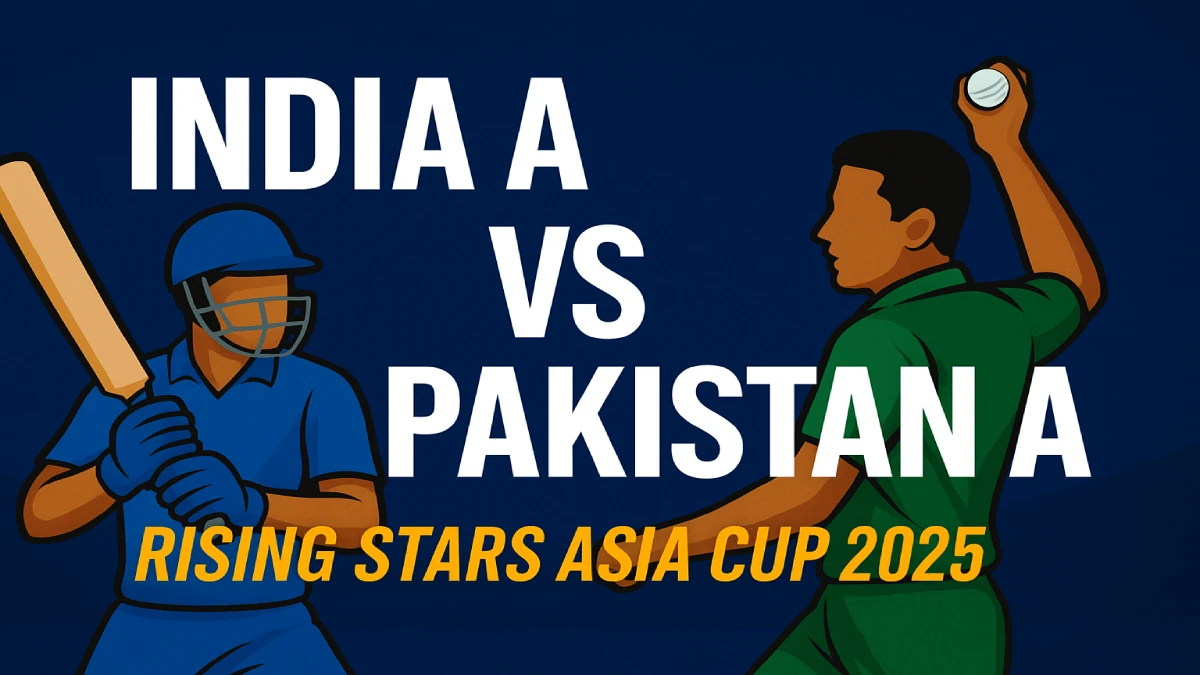 Ind A vs Pak A: Rising Stars Asia Cup 2025