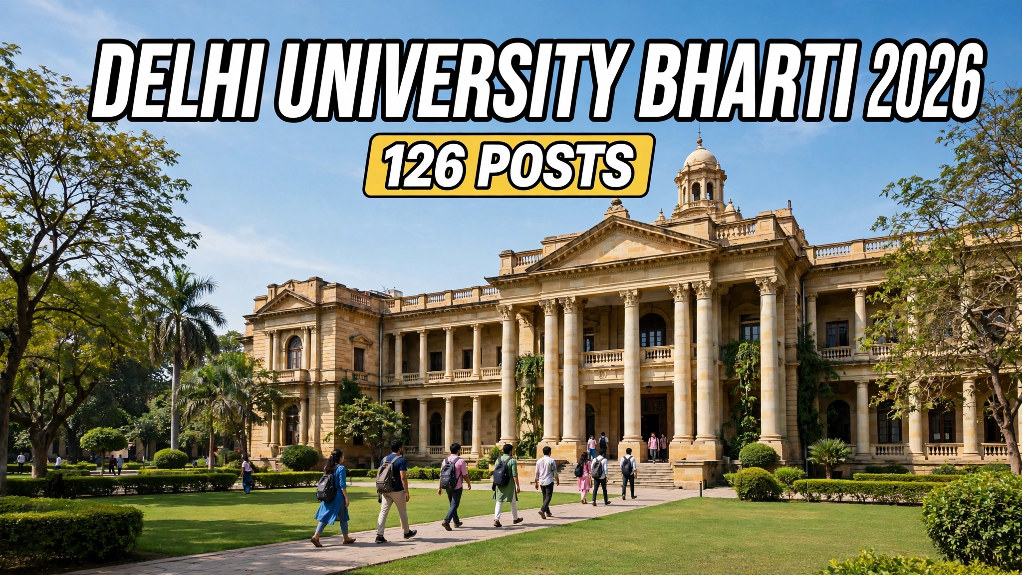 Delhi University Recruitment 2026 - Senior Assistant aur Assistant ke 126 pad, aavedan 23 Oct se